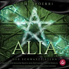 Alia (Band 2): Der schwarze Stern (MP3-Download) - Spoerri, C. M.