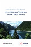 Atlas of Diatoms of Jiuzhaigou National Nature Reserve (eBook, PDF)