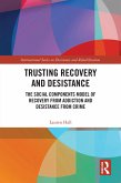 Trusting Recovery and Desistance (eBook, PDF)