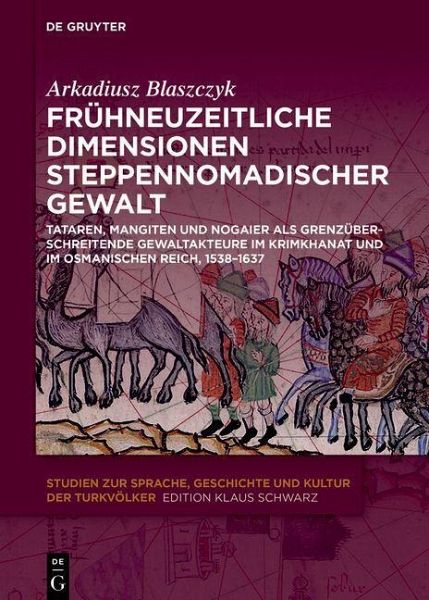 Frühneuzeitliche Dimensionen steppennomadischer Gewalt (eBook, PDF) Frühneuzeitliche Dimensionen steppennomadischer Gewalt (eBook, PDF)
