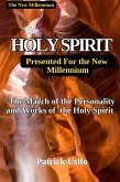 The Holy Spirit Presented to the New Millennium. (eBook, ePUB)