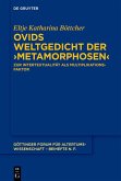 Ovids Weltgedicht der >Metamorphosen< (eBook, ePUB)
