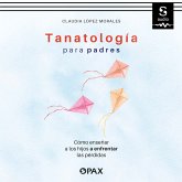 Tanatología para padres (MP3-Download)