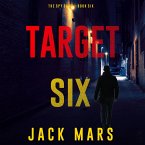 Target Six (The Spy Game—Book #6) (MP3-Download)