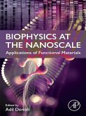 Biophysics at the Nanoscale (eBook, ePUB)