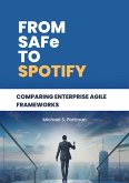From SAFe to Spotify (eBook, ePUB)