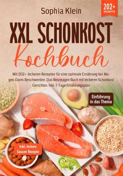XXL Schonkost Kochbuch (eBook, ePUB) - Klein, Sophia