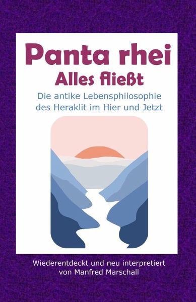 Panta rhei - Alles fließt (eBook, ePUB) Panta rhei - Alles fließt (eBook, ePUB)