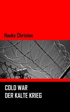 Cold War - Der Kalte Krieg (eBook, ePUB) - Christen, Hauke