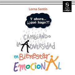 Cambiando la adversidad en bienestar emocional (MP3-Download) - Leticia Santín Hodges, Lorna