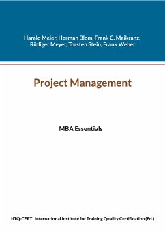 Project Management (eBook, ePUB) - Meier, Harald; Blom, Herman; Maikranz, Frank C.; Meyer, Rüdiger; Stein, Torsten; Weber, Frank