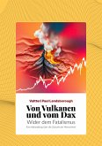 Von Vulkanen und vom Dax (eBook, ePUB)