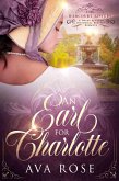 An Earl for Charlotte (The Harcourt Sisters, #1) (eBook, ePUB)