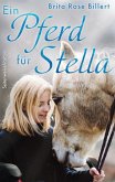 Ein Pferd für Stella (eBook, ePUB)