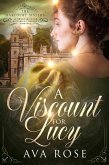 A Viscount for Lucy (The Harcourt Sisters, #2) (eBook, ePUB)