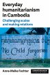 Everyday humanitarianism in Cambodia... - Bild 1