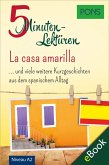 PONS 5-Minuten-Lektüren Spanisch A2 - La casa amarilla (eBook, ePUB)