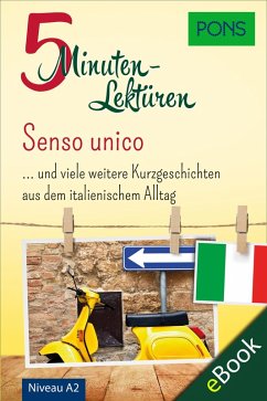 PONS 5-Minuten-Lektüren Italienisch A2 - Senso unico (eBook, ePUB) - PONS Langenscheidt GmbH