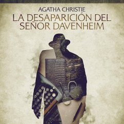 La desaparición del señor Davenheim - Cuentos cortos de Agatha Christie (MP3-Download) - Christie, Agatha