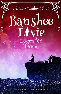 Banshee Livie (Band 9): Lügen für Laien (eBook, ePUB) - Rademacher, Miriam