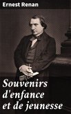 Souvenirs d'enfance et de jeunesse (eBook, ePUB)