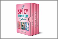 A Spicy Rom-Com Collection (eBook, ePUB) - Lee, Jayci