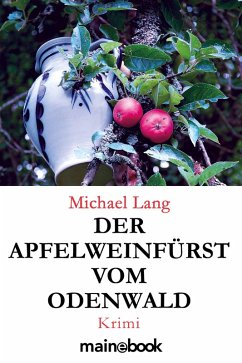 Der Apfelweinfürst vom Odenwald (eBook, ePUB) - Lang, Michael