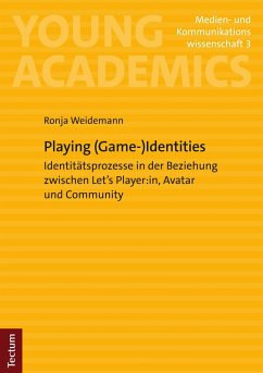Playing (Game-)Identities (eBook, PDF) - Weidemann, Ronja
