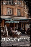 Frankreich - Ein Reisebegleiter (eBook, ePUB)