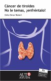 Cáncer de tiroides (eBook, ePUB)