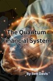 The Quantum Financial System (eBook, ePUB)