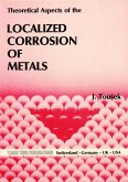 Theoretical Aspects of the Localized Corrosion of Metals (eBook, PDF)