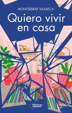 Quiero vivir en casa (eBook, ePUB) - Vilaseca, Montserrat