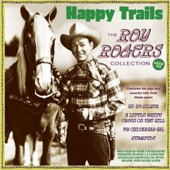 Happy Trails - The Roy Rogers Collection 1938-52 - Rogers,Roy