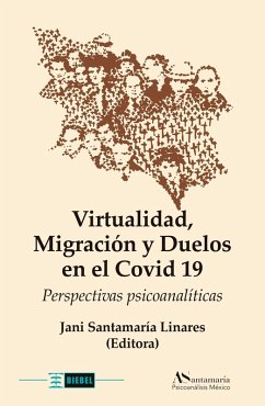Cover Virtualidad, Migración y Duelos en el Covid 19 (eBook, ePUB)