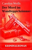 Der Mord im Wandteppichzimmer: Kriminalroman (eBook, ePUB)