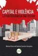 CAPITAL E VIOLÊNCIA (eBook, ePUB) - Bild 1