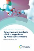 Detection and Analysis of Microorganisms by Mass Spectrometry (eBook, ePUB)