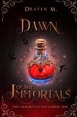 Dawn of the Immortals (The Immortals Saga, #1) (eBook, ePUB)
