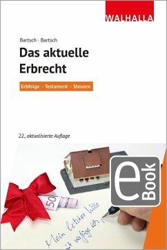 Das aktuelle Erbrecht (eBook, PDF) - Bartsch, Malte B.; Bartsch, Herbert