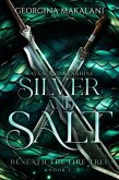 Silver and Salt (Beneath the Fire Tree, #1) (eBook, ePUB)