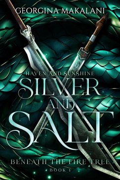 Cover Silver and Salt (Beneath the Fire Tree, #1) (eBook, ePUB)