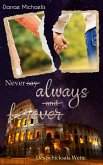 Never say always and forever (eBook, ePUB)