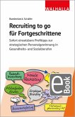 Recruiting to go für Fortgeschrittene (eBook, PDF)