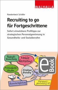 Recruiting to go für Fortgeschrittene (eBook, PDF) - Roedenbeck Schäfer, Maja