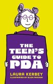 The Teen's Guide to PDA (eBook, ePUB)