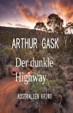 Der dunkle Highway: Australien Krimi (eBook, ePUB)