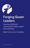 Forging Queer Leaders (eBook, ePUB)