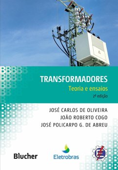 Transformadores (eBook, PDF) - Oliveira, José Carlos de; Cogo, João Roberto; Abreu, José Policarpo G. de