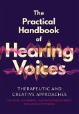 The Practical Handbook of Hearing Voices The Practical Handbook of Hearing Voices